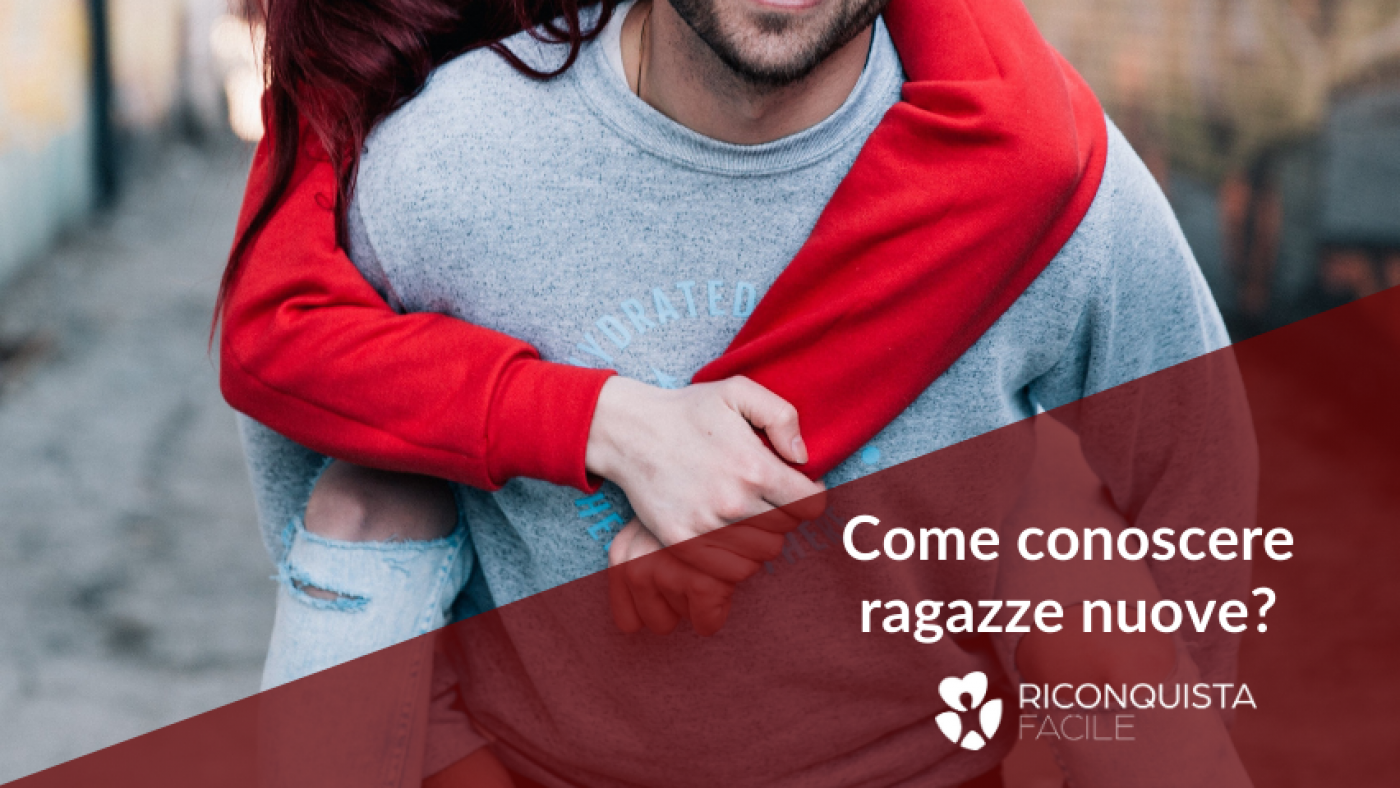 come-conoscere-ragazze-nuove